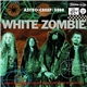 White Zombie - Astro-Creep: 2000 (Songs Of Love, Destruction And Other Synthetic Delusions Of The Electric Head)